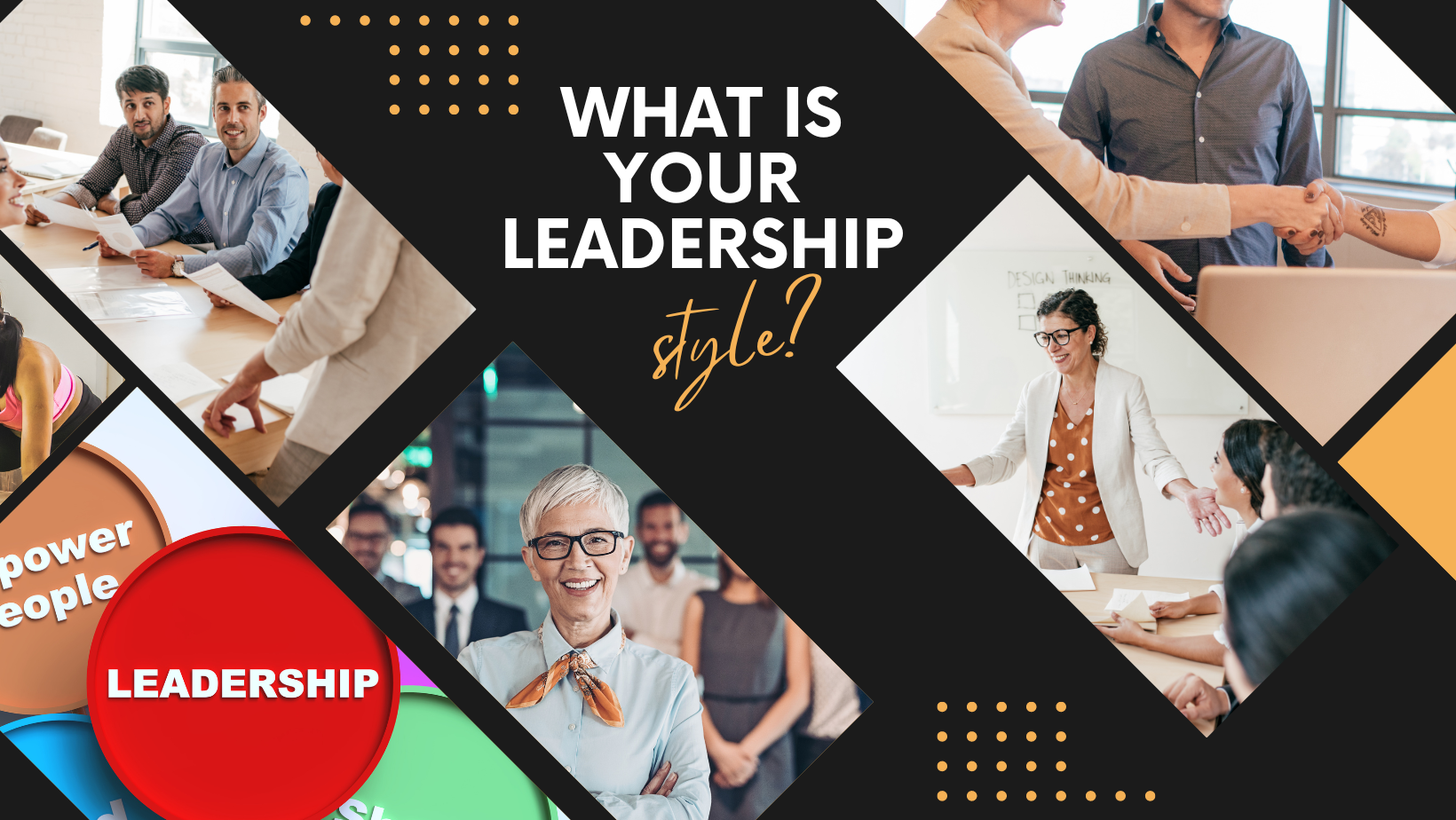 What is your leadership style?